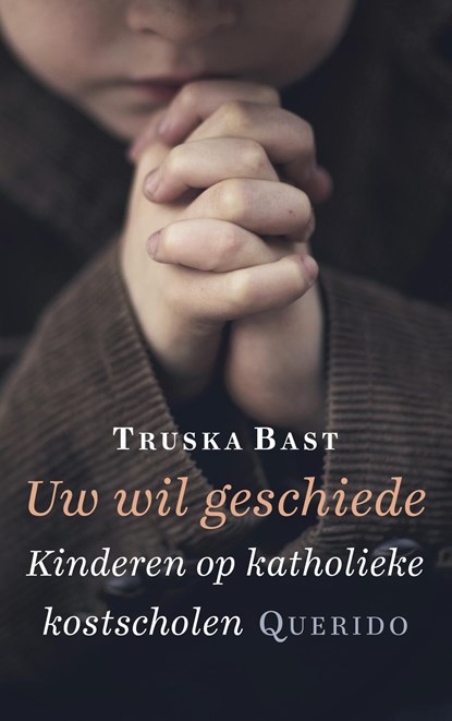 Uw wil geschiede, Truska Bast - Ebook - 9789021406718