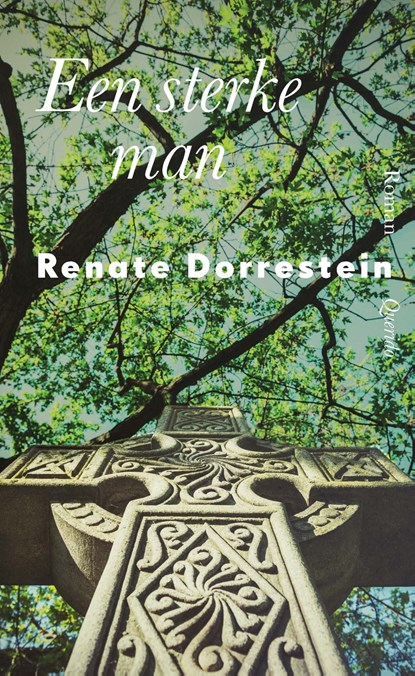 Een sterke man, Renate Dorrestein - Ebook - 9789021406794