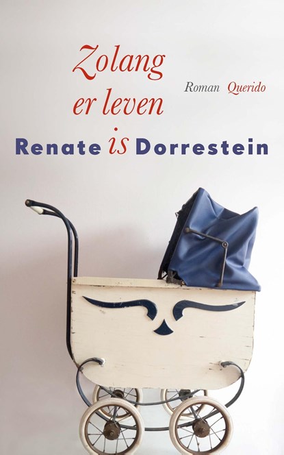 Zolang er leven is, Renate Dorrestein - Ebook - 9789021406831