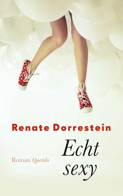 Echt sexy, Renate Dorrestein - Ebook - 9789021406855
