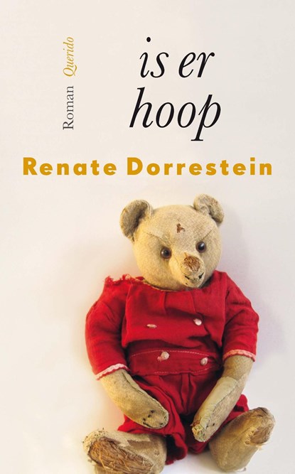 Is er hoop, Renate Dorrestein - Ebook - 9789021406879