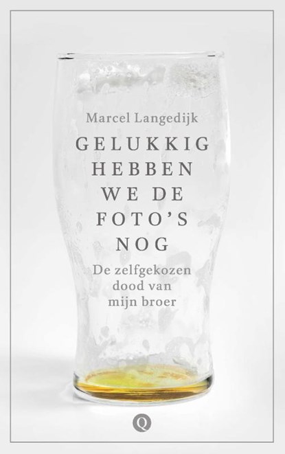 Gelukkig hebben we de foto's nog, Marcel Langedijk - Paperback - 9789021407005