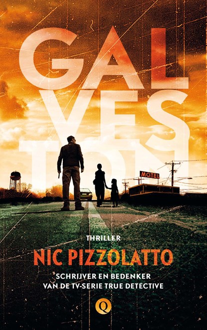 Galveston, Nic Pizzolatto - Paperback - 9789021407142