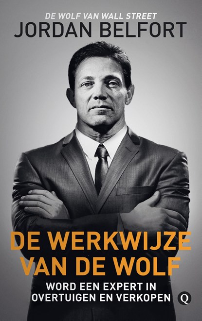 De werkwijze van de Wolf, Jordan Belfort - Ebook - 9789021407227