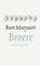 Broere, Bart Moeyaert - Gebonden - 9789021407524