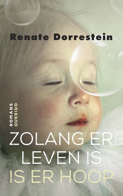 Zolang er leven is is er hoop, Renate Dorrestein - Ebook - 9789021407562