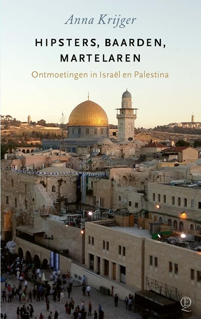 Hipsters, baarden, martelaren, Anna Krijger - Ebook - 9789021407814