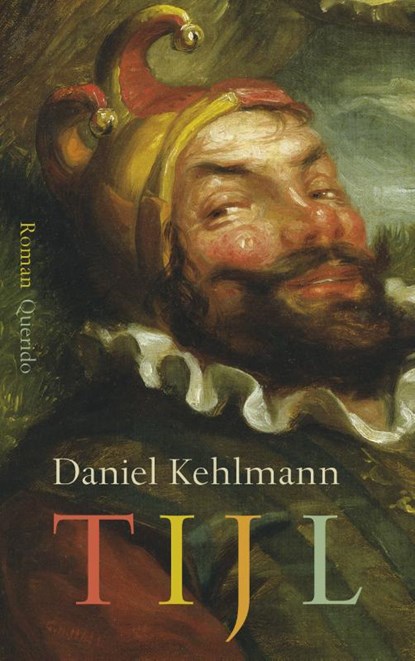 Tijl, Daniel Kehlmann - Paperback - 9789021408156