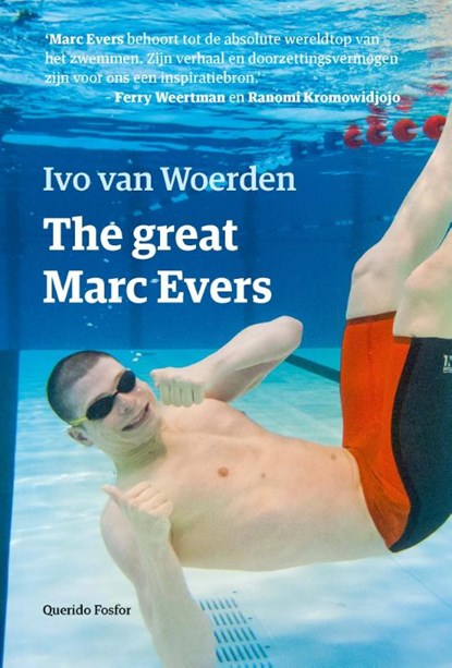 The great Marc Evers, Ivo van Woerden - Paperback - 9789021408491