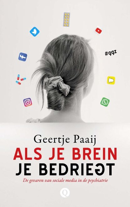 Als je brein je bedriegt, Geertje Paaij - Paperback - 9789021409177
