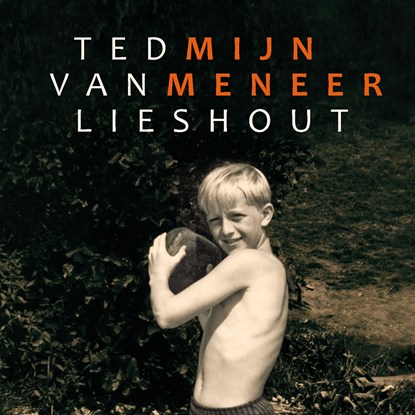 Mijn meneer, Ted van Lieshout - Luisterboek MP3 - 9789021409320