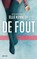 De fout, Elle Kennedy - Paperback - 9789021409436