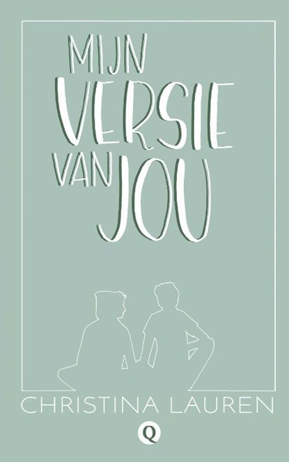 Mijn versie van jou, Christina Lauren - Paperback - 9789021409665