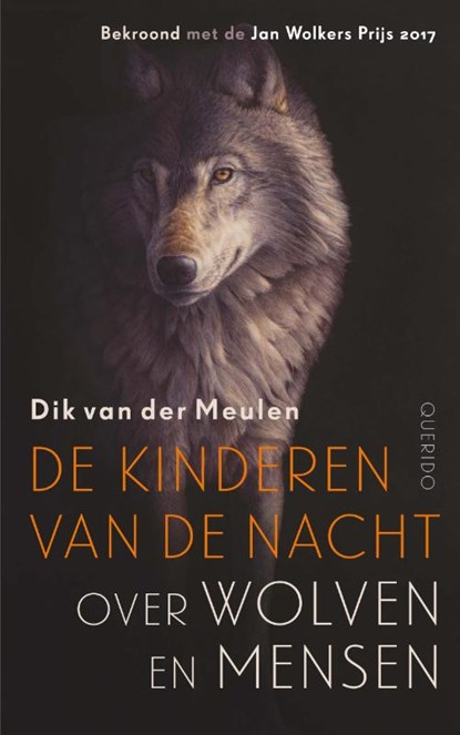 De kinderen van de nacht, Dik van der Meulen - Paperback - 9789021409740