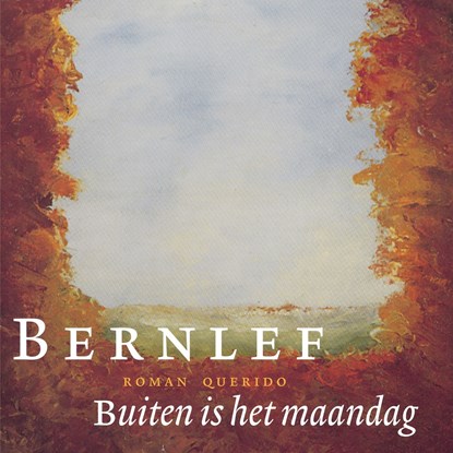 Buiten is het maandag, Bernlef - Luisterboek MP3 - 9789021412696