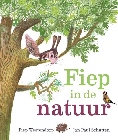 Fiep in de natuur, Jan Paul Schutten - Gebonden - 9789021414294