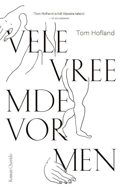 Vele vreemde vormen, Tom Hofland - Paperback - 9789021414546