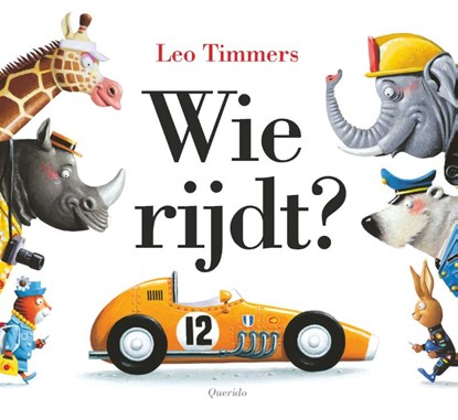Wie rijdt?, Leo Timmers - Paperback - 9789021414737