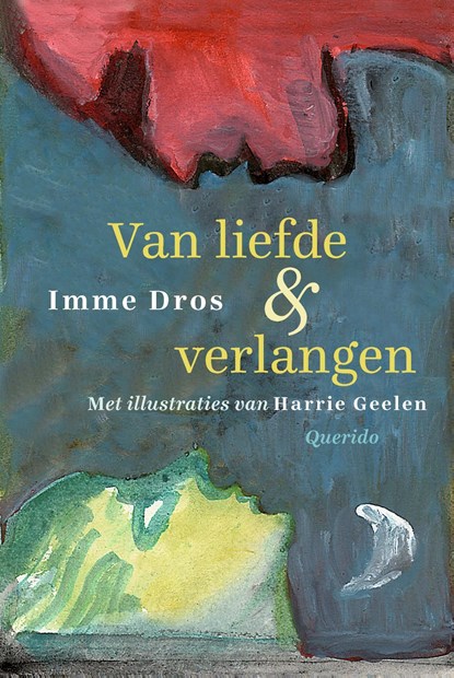 Van liefde en verlangen, Imme Dros - Ebook - 9789021414973