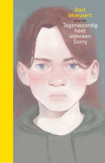 Tegenwoordig heet iedereen Sorry, Bart Moeyaert - Ebook - 9789021415147