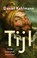 Tijl, Daniel Kehlmann - Paperback - 9789021415512