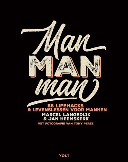 Man man man, Marcel Langedijk ; Jan Heemskerk - Gebonden - 9789021415765