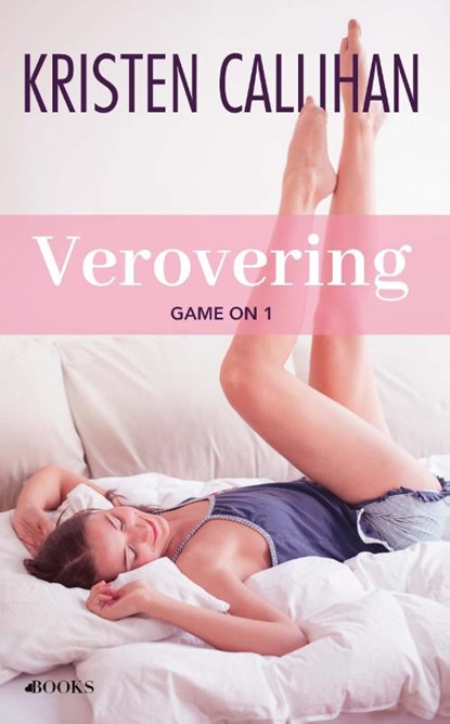 Verovering, Kristen Callihan - Paperback - 9789021415949