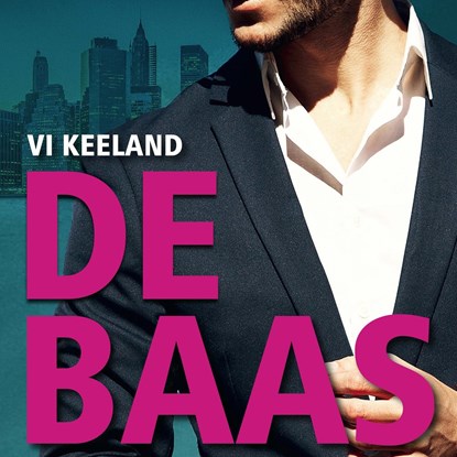 De baas, Vi Keeland - Luisterboek MP3 - 9789021416052