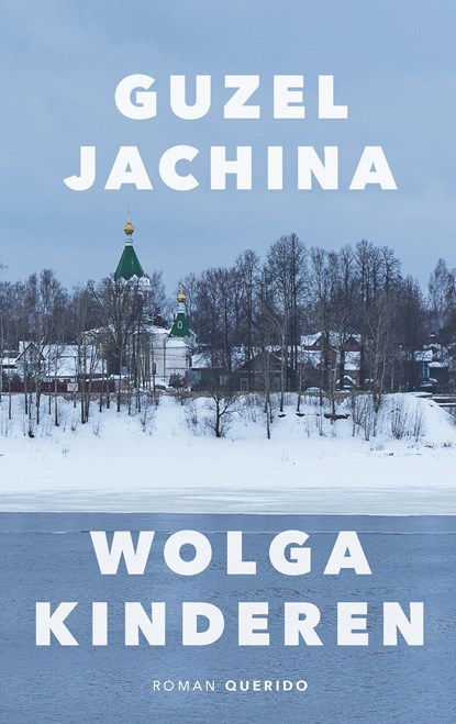 Wolgakinderen, Guzel Jachina - Ebook - 9789021416137