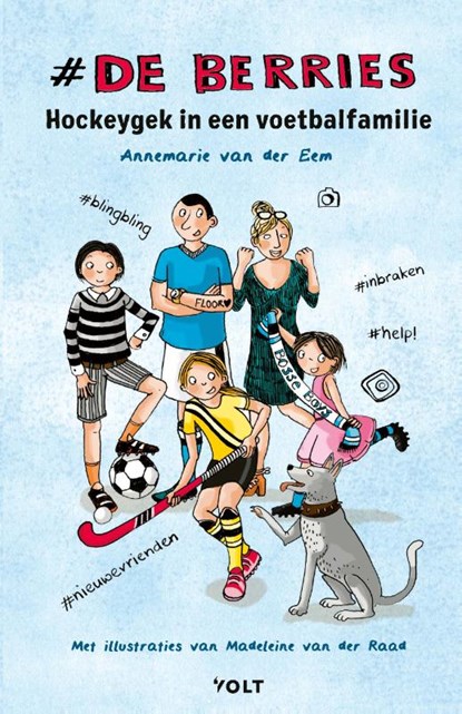 Hockeygek in een voetbalfamilie, Annemarie van der Eem - Gebonden - 9789021416342