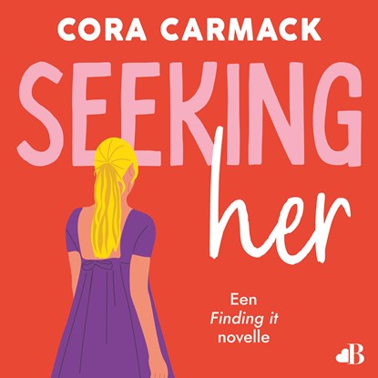 Seeking her, Cora Carmack - Luisterboek MP3 - 9789021416533