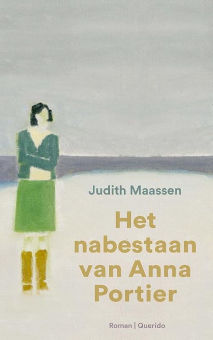 Het nabestaan van Anna Portier, Judith Maassen - Paperback - 9789021416670