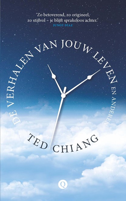 De verhalen van jouw leven en anderen, Ted Chiang - Paperback - 9789021417066