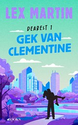 Gek van Clementine - Lex Martin - 9789021418476