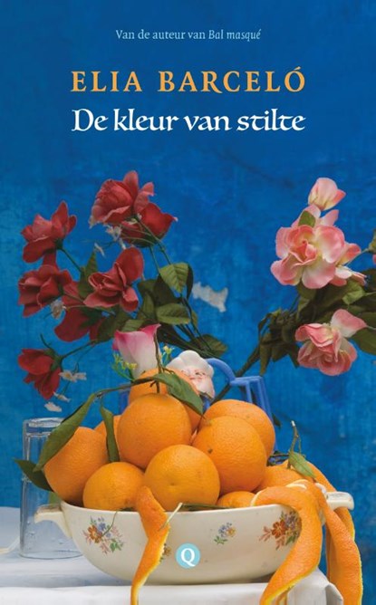 De kleur van stilte, Elia Barceló - Paperback - 9789021418520