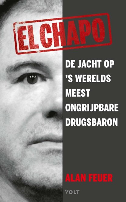 El Chapo, Alan Feuer - Paperback - 9789021419053