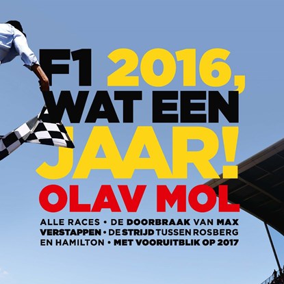 F1 2016, wat een jaar!, Olav Mol - Luisterboek MP3 - 9789021419763