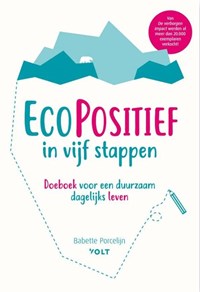 EcoPositief in vijf stappen | Babette Porcelijn | 