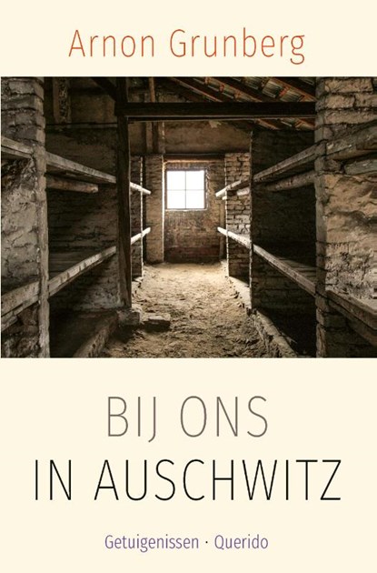 Bij ons in Auschwitz, Arnon Grunberg - Paperback - 9789021420042