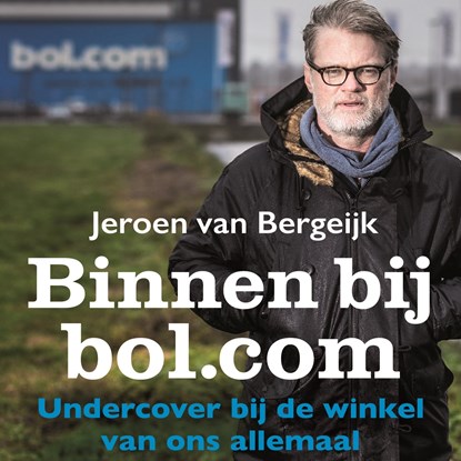 Binnen bij bol.com, Jeroen van Bergeijk - Luisterboek MP3 - 9789021420219