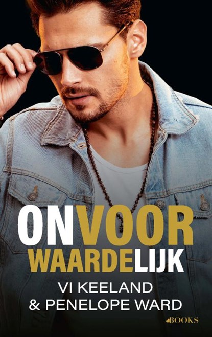 Onvoorwaardelijk, Vi Keeland ; Penelope Ward - Paperback - 9789021420967