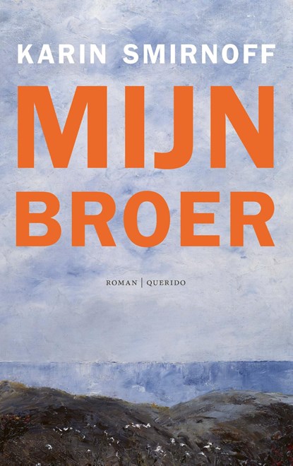 Mijn broer, Karin Smirnoff - Ebook - 9789021421575