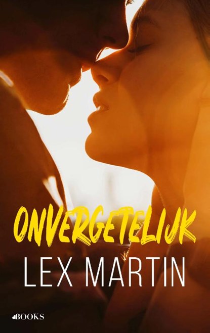 Onvergetelijk, Lex Martin - Paperback - 9789021421988
