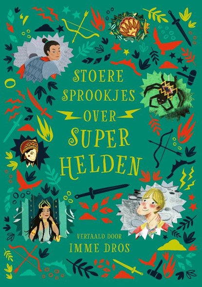 Stoere sprookjes over superhelden, Julia Bruce - Gebonden - 9789021422107
