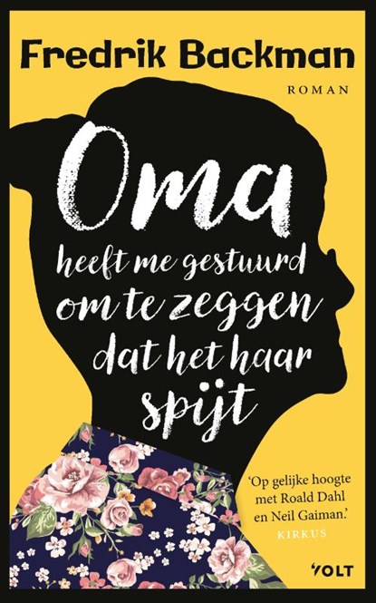 Oma heeft me gestuurd om te zeggen dat het haar spijt, Fredrik Backman - Paperback - 9789021422572
