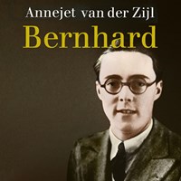 Bernhard | Annejet van der Zijl | 