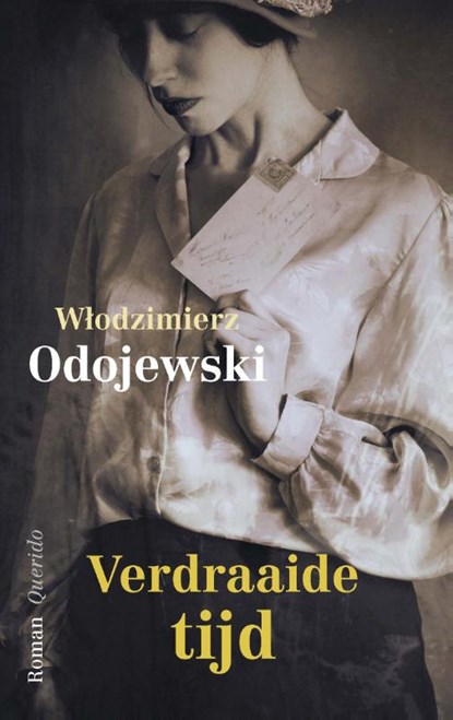 Verdraaide tijd, Wlodzimierz Odojewski - Paperback - 9789021423395