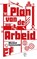 Plan van de Arbeid, Michiel Zonneveld - Paperback - 9789021423821