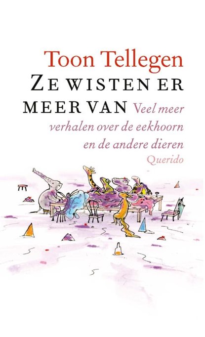 Ze wisten er meer van, Toon Tellegen - Gebonden - 9789021423906