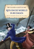 Reis om de wereld in 80 dagen | Tiny Fisscher ; Jules Verne | 